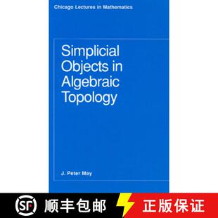【3-4周达】Simplicial Objects in Algebraic Topology [9780226511818]