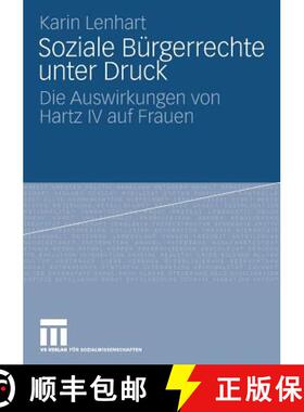 【3-4周达】Soziale B rgerrechte Unter Druck : Die Auswirkungen Von Hartz IV Auf Frauen [9783531158129]