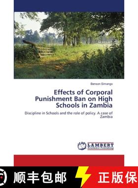 预订 Effects of Corporal Punishment Ban on High Schools in Zambia [9783659126406]