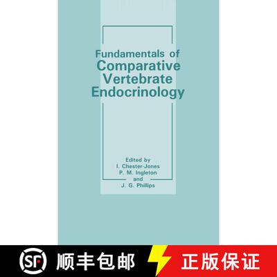 【3-4周达】Fundamentals of Comparative Vertebrate Endocrinology [9780306423147]