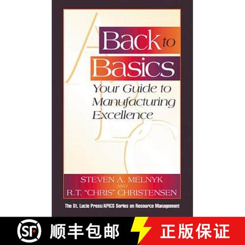 【3-4周达】精装 Back to Basics: Your Guide to Manufacturing Excellence [9781574442793]