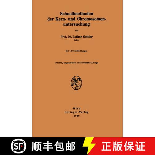 【3-4周达】Schnellmethoden der Kern- und Chromosomenuntersuchung (3. Auflage 1949) [9783211800898]