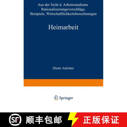 【3-4周达】Heimarbeit: Aus der Sicht des Arbeitsstudiums Rationalisierungsvorschläge Beispiele Wirts... [9783663031499]