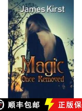 预订 Magic Once Removed [9781951642808]