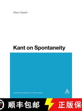预订 Kant on Spontaneity [9781441133199]