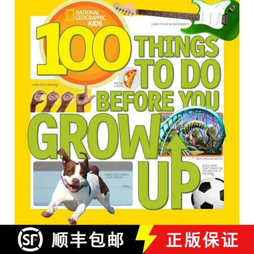 预订 100 Things to Do Before You Grow Up [9781426315589]