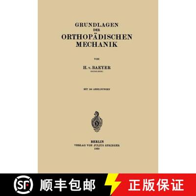 【3-4周达】Grundlagen der Orthopädischen Mechanik [9783642895142]