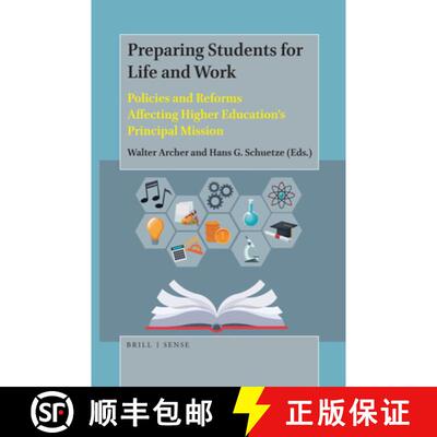 预订 Preparing Students for Life and Work: Policies and Reforms Affecting Higher Education's Principa... [9789004393059]