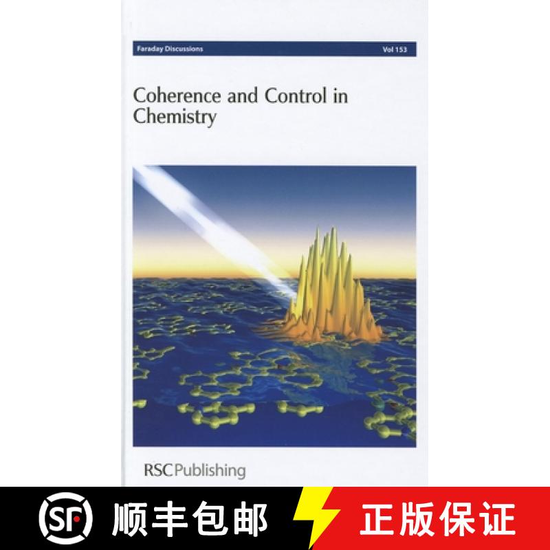 【3-4周达】精装 Coherence and Control in Chemistry: University of Leeds, United Kingdom, 25-27 July 2011 [9781849732383]图片