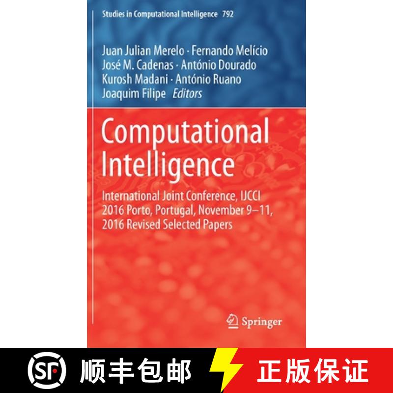 【3-4周达】Computational Intelligence : International Joint Conference, IJCCI 2016 Porto, Portugal, N... [9783319992822]