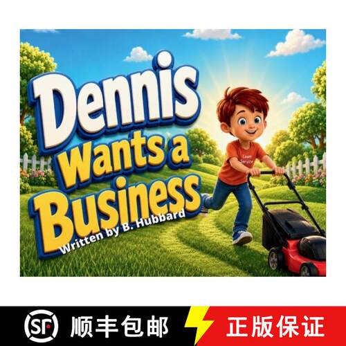 【3-4周达】精装 Dennis Wants a Business [9798240839887]