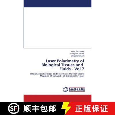预订 Laser polarimetry of biological tissues and fluids P.6: Chapter 6. Information methods and syste... [9786202667197]