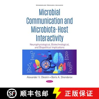 【3-4周达】精装 Microbial Communication and Microbiota-Host Interactivity: Neurophysiological, Biotec... [9781536175066]