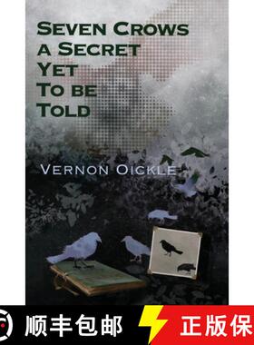 【3-4周达】Seven Crows a Secret Yet To Be Told [9781998149209]