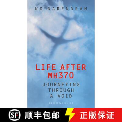 【3-4周达】Life After MH370: Journeying Through a Void [9789386432155]