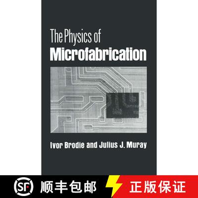 【3-4周达】The Physics of Microfabrication [9780306408632]