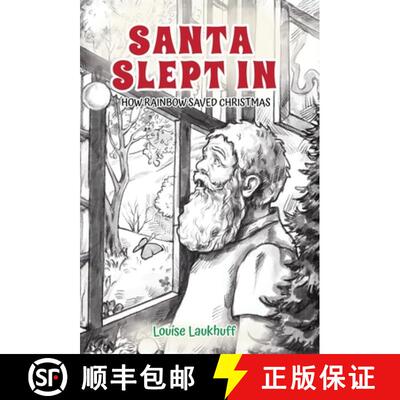 【3-4周达】精装 Santa Slept In: How Rainbow Saved Christmas [9781662952654]