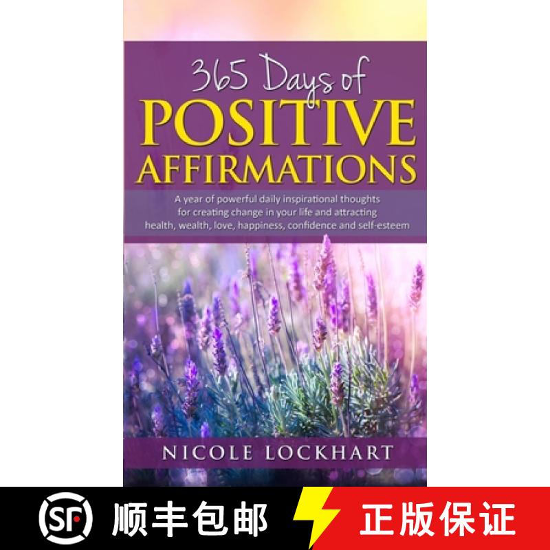 【2-3周达】365 Days of Positive Affirmations: A year of powerful daily inspirational thoughts for cre... [9781777841423]