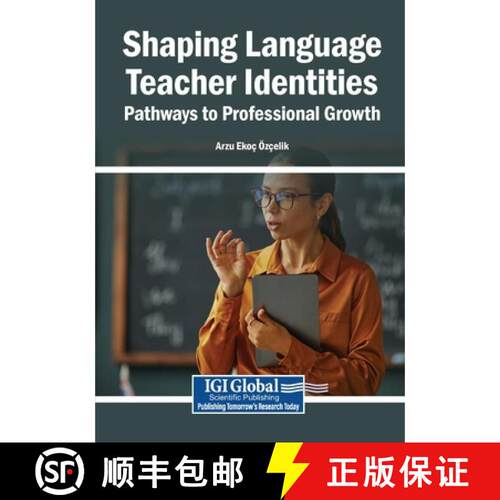 【3-4周达】Shaping Language Teacher Identities: Pathways to Professional Growth [9798337373263]