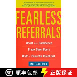 【3-4周达】Fearless Referrals: Boost Your Confidence, Break Down Doors, and Build a Powerful Client List [9780071782876]