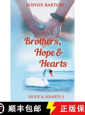 【3-4周达】Brothers, Hope & Hearts : A Small-Town, Second Chance, Medical Mystery Romance [9781965510230]