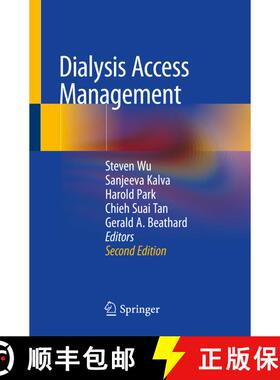 【3-4周达】Dialysis Access Management (Second Edition 2021) (Second Edition 2021) (Second Edition 2021) [9783030529963]