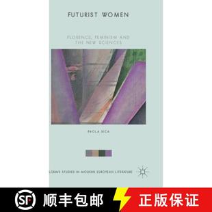New 9781137508034 Futurist Feminism and Florence 4周达 Women Sciences the
