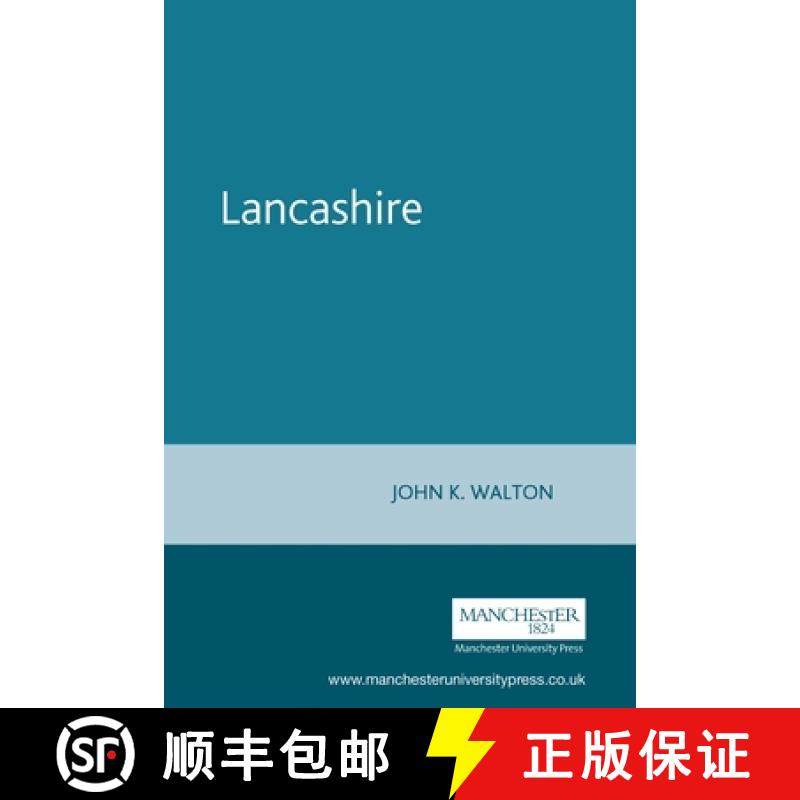 【3-4周达】Lancashire : A Social History, 1558-1939 [9780719017018]