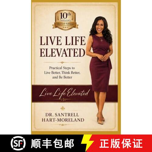 【3-4周达】Live Life Elevated: Practical Steps to Live Better, Think Better, and Be Better [9798996206209]