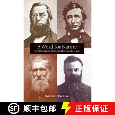 预订 A Word for Nature – Four Pioneering Environmental Advocates, 1845–1913 [9780807846995]