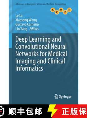【3-4周达】Deep Learning and Convolutional Neural Networks for Medical Imaging and Clinical Informatics [9783030139711]