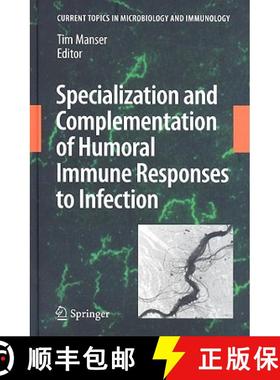 【3-4周达】Specialization and Complementation of Humoral Immune Responses to Infection [9783540738992]