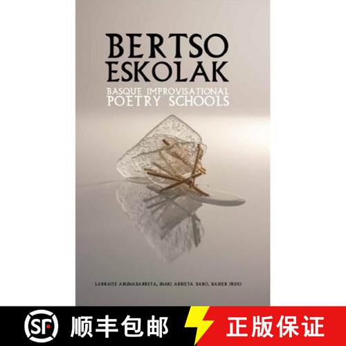 【3-4周达】Bertso Eskolak Basque Improvisational Poetry Schools [9781949805642]
