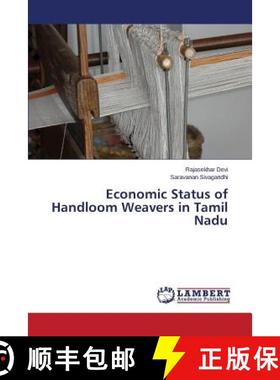 预订 Economic Status of Handloom Weavers in Tamil Nadu [9783659790218]
