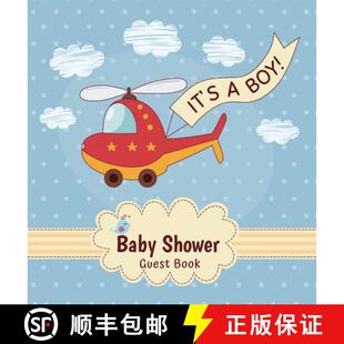【3-4周达】It's a Boy! Baby Shower Guest Book: Toy Helicopter Theme For Baby Boy, Place for a Photos,... [9788395723445]