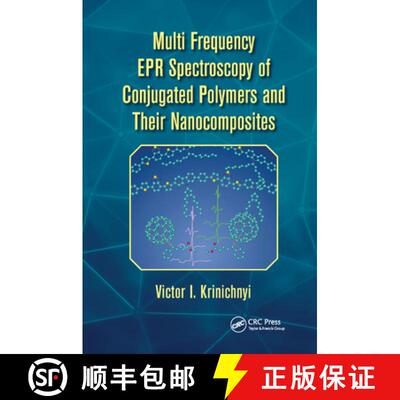 【3-4周达】Multi Frequency EPR Spectroscopy of Conjugated Polymers and Their Nanocomposites [9780367889883]