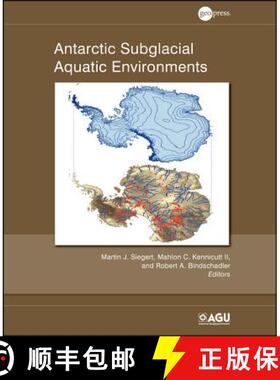 【3-4周达】Antarctic Subglacial Aquatic Environments, Geophysical Monograph 192 [Wiley地球科学] [9780875904825]