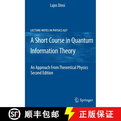 【3-4周达】A Short Course in Quantum Information Theory : An Approach From Theoretical Physics (2nd e... [9783642161162]