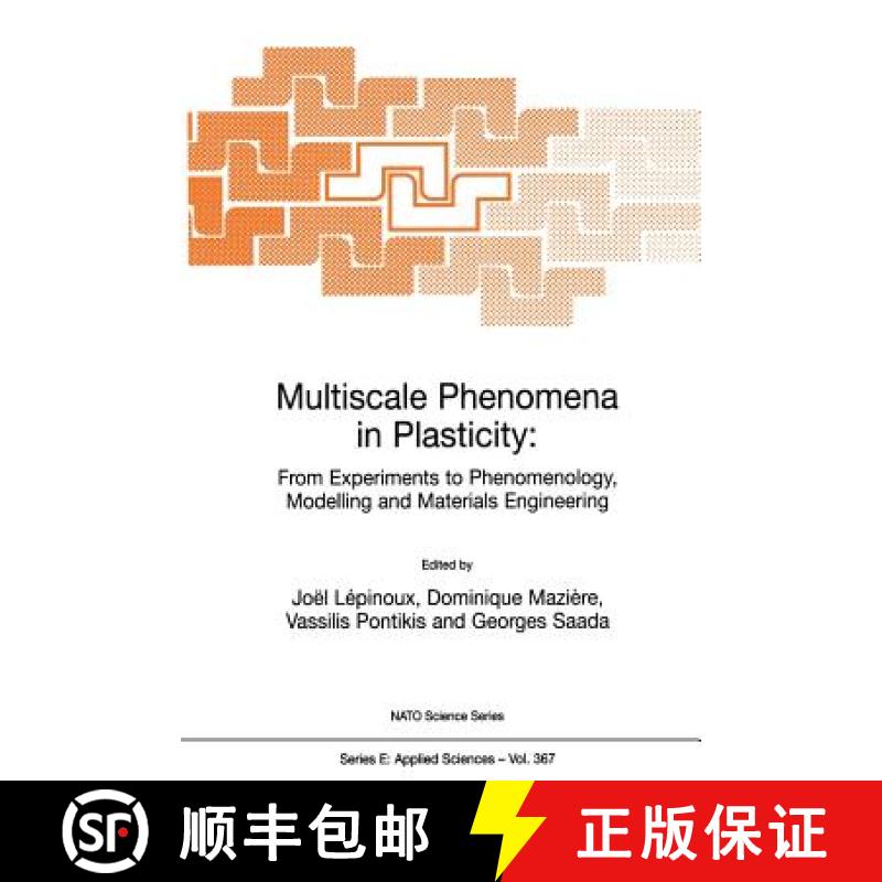 【3-4周达】Multiscale Phenomena in Plasticity: From Experiments to Phenomenology, Modelling and Mater... [9780792362524]