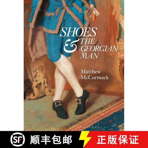 【3-4周达】精装 Shoes and the Georgian Man [9781350358676]