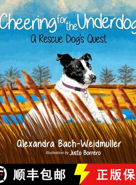 【3-4周达】Cheering for the Underdog: A Rescue Dog's Quest [9781736547106]