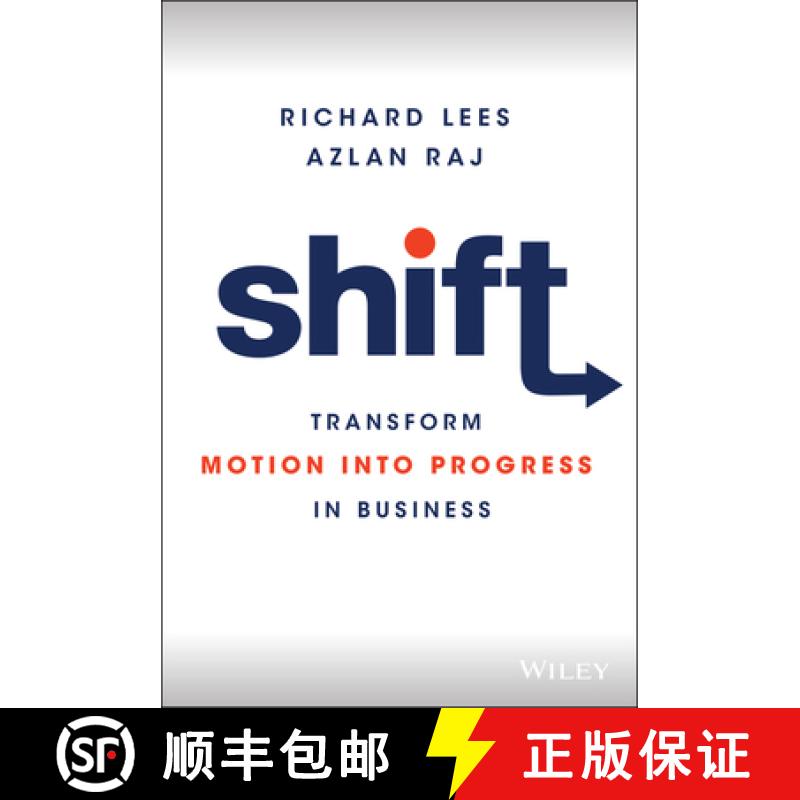 【3-4周达】Shift - Transform Motion into Progress in Business: Transform Motion into Progress in Busi... [9781119810148]