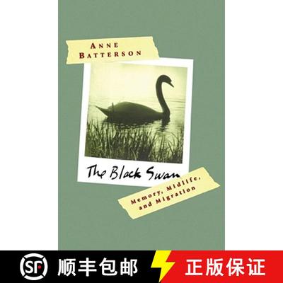 【3-4周达】The Black Swan: Memory, Midlife, and Migration [9781416575092]