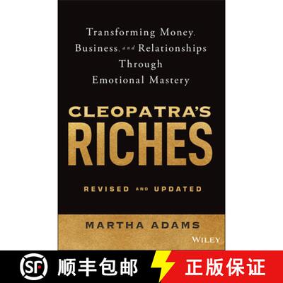 【3-4周达】Cleopatra′s Riches: Transforming Money, Business, and Relationships Through Emotional Mas... [9781394334698]