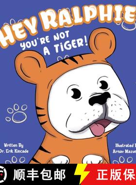 【3-4周达】Hey Ralphie You're Not A Tiger! [9781736174524]