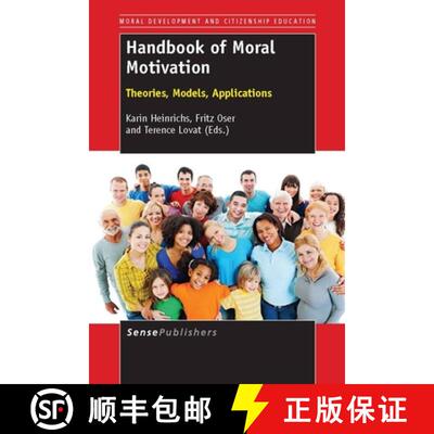 预订 精装 Handbook of Moral Motivation: Theories, Models, Applications [9789462092747]