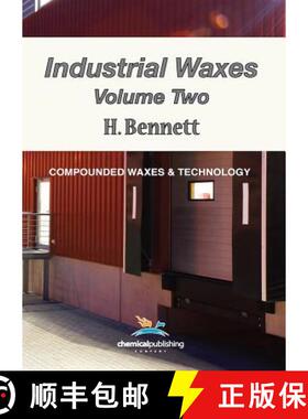 预订 Industrial Waxes, Vol. 2, Compounded Waxes and Technology [9780820601458]