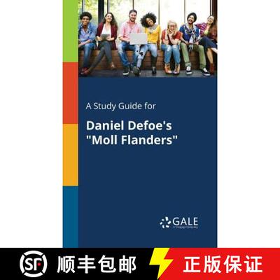 【3-4周达】A Study Guide for Daniel Defoe's Moll Flanders [9781375384506]