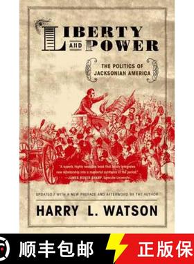 【3-4周达】Liberty and Power: The Politics of Jacksonian America [9780809065479]