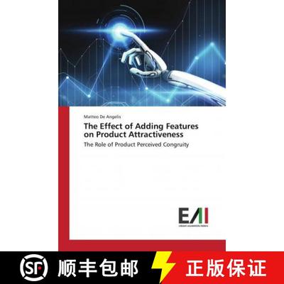 预订 The Effect of Adding Features on Product Attractiveness [9783639806595]